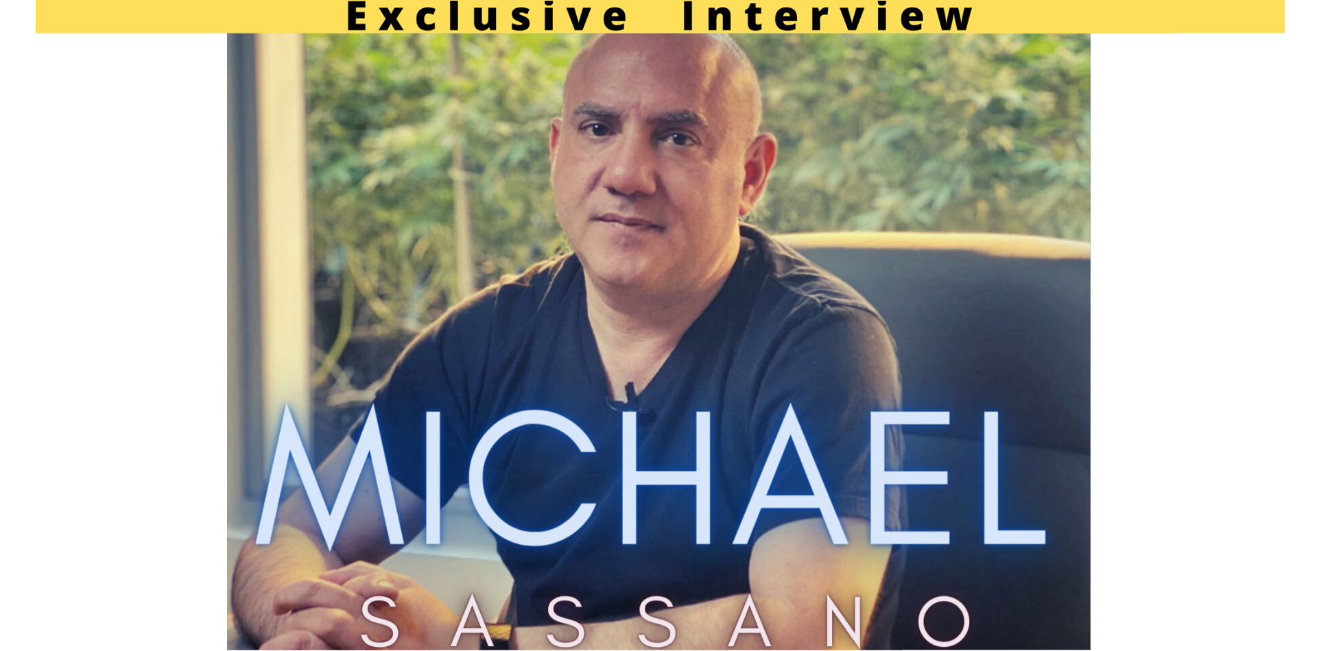 Michael Sassano Exklusives Interview mit TheCelebrity.Online
